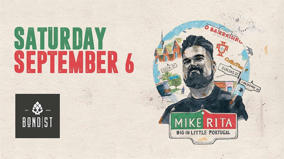 Mike Rita - BIG in Little Portugal, 6 September | Event in Oshawa | AllEvents