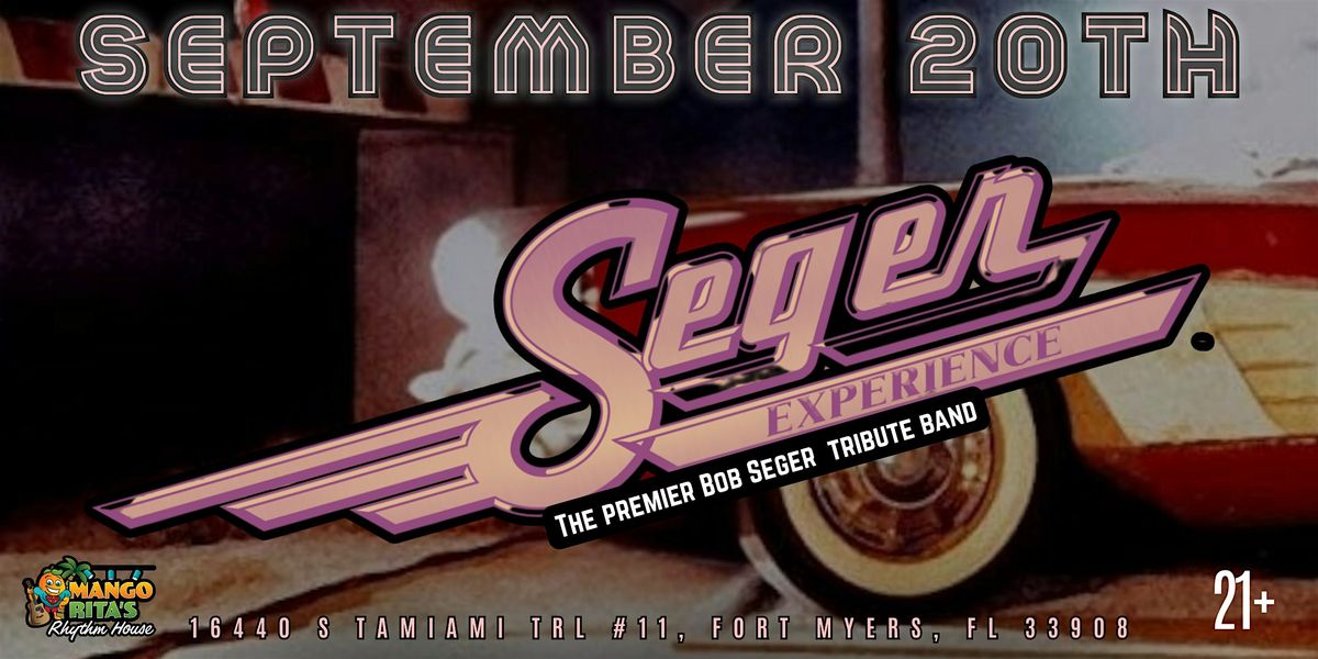 SEGER EXPERIENCE - THE PREMIER BOB SEGER TRIBUTE BAND, 20 September | Event in Fort Myers | AllEvents