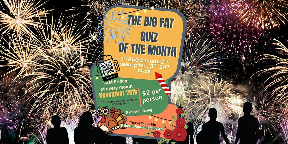 The Big Fat Quiz of the Month, 28 November | Event in Manchester | AllEvents