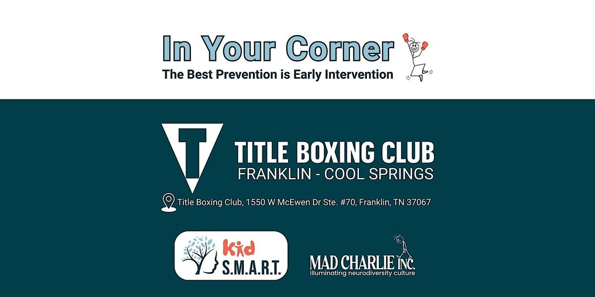 IN YOUR CORNER: Fighting For Mental Health Awareness, 24 May | Event in Franklin | AllEvents