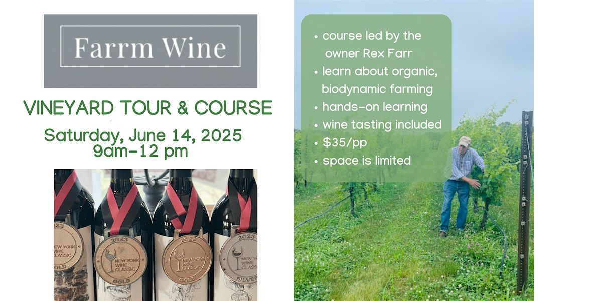 Farrm Wine Tour & Course on Organic Biodynamic Farming, 14 June | Event in Calverton | AllEvents