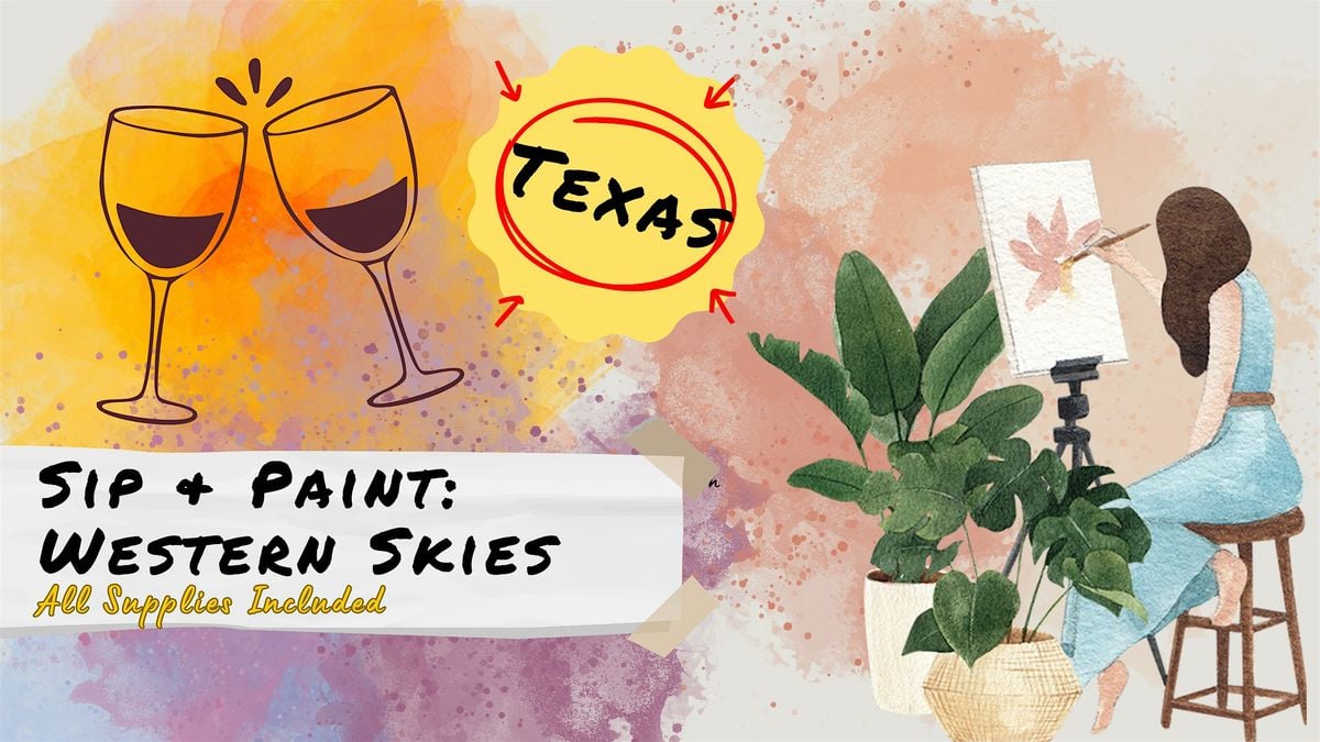 Sip & Paint: Western Skies **Texas**, 5 October | Event in Godley | AllEvents