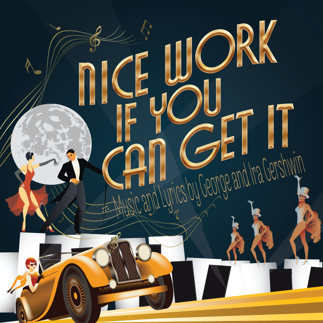 Nice Work If You Can Get It at Lone Tree Arts Center, 19 October | Event in Meridian | AllEvents