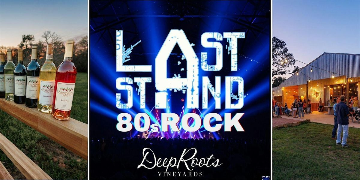 80'S ROCK - Bon Jovi, Def Leppard and MUCH more covered by LAST STAND, 23 August | Event in Plantersville