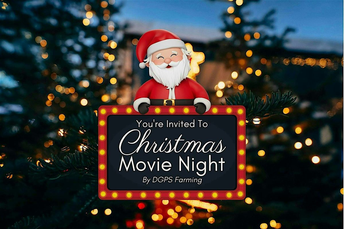 Christmas Movie Night by DGPS Farming, 12 December | Event in Thonotosassa | AllEvents