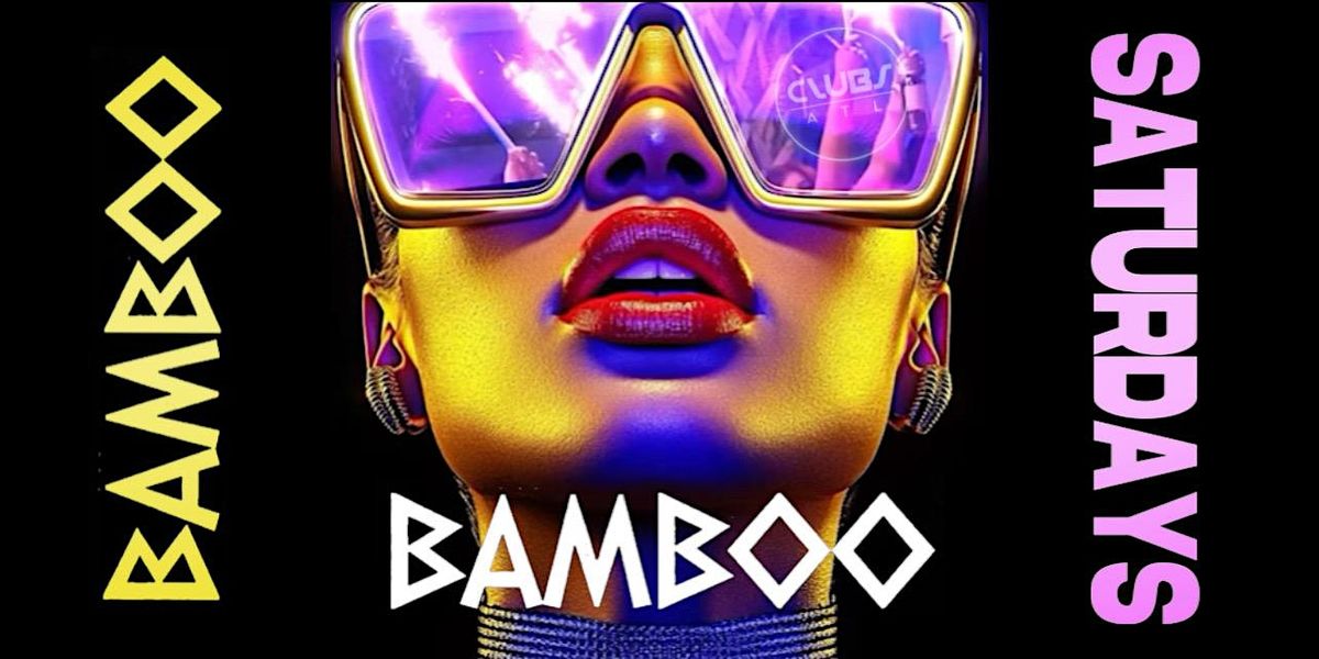BAMBOO SATURDAYS | Event in Atlanta | AllEvents