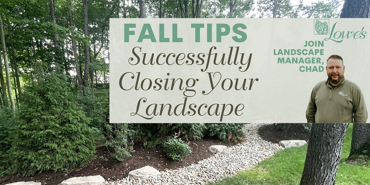 Fall Tips for Closing Out Your Landscape Successfully, 18 October | Event in Chagrin Falls | AllEvents