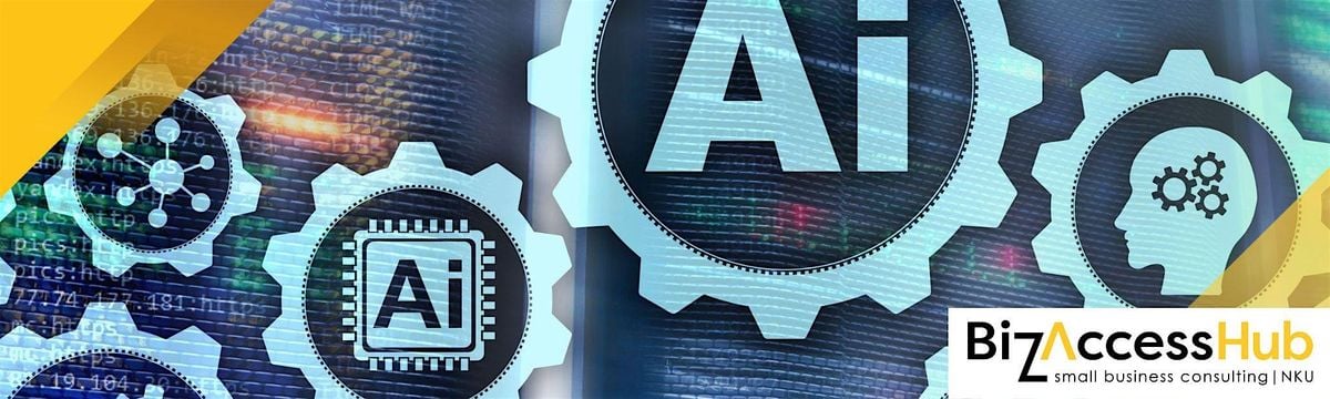 BizAccessHub: Small Business AI Bootcamp - January 8, 8 January | Event in Highland Heights | AllEvents