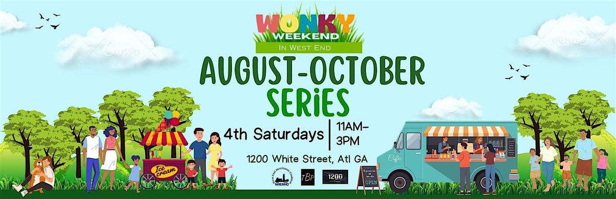 WONKY Weekend Series – A West End Community Experience (Aug-Dec), 23 August | Event in Atlanta | AllEvents