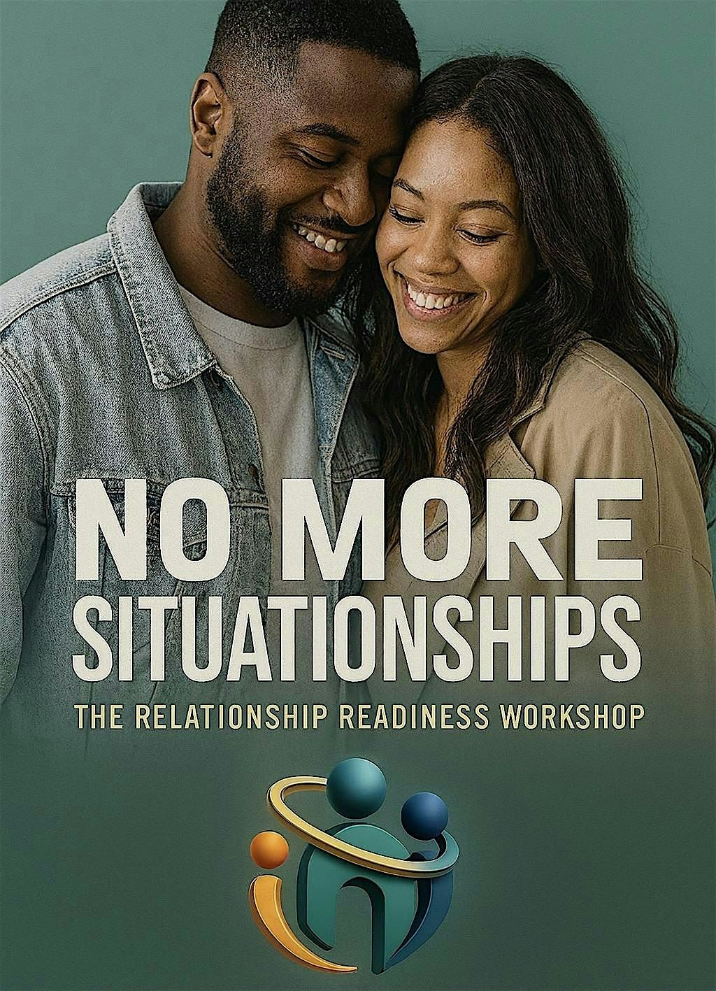 No More Situationships - The Relationship Readiness Workshop, 13 September | Event in San Antonio | AllEvents