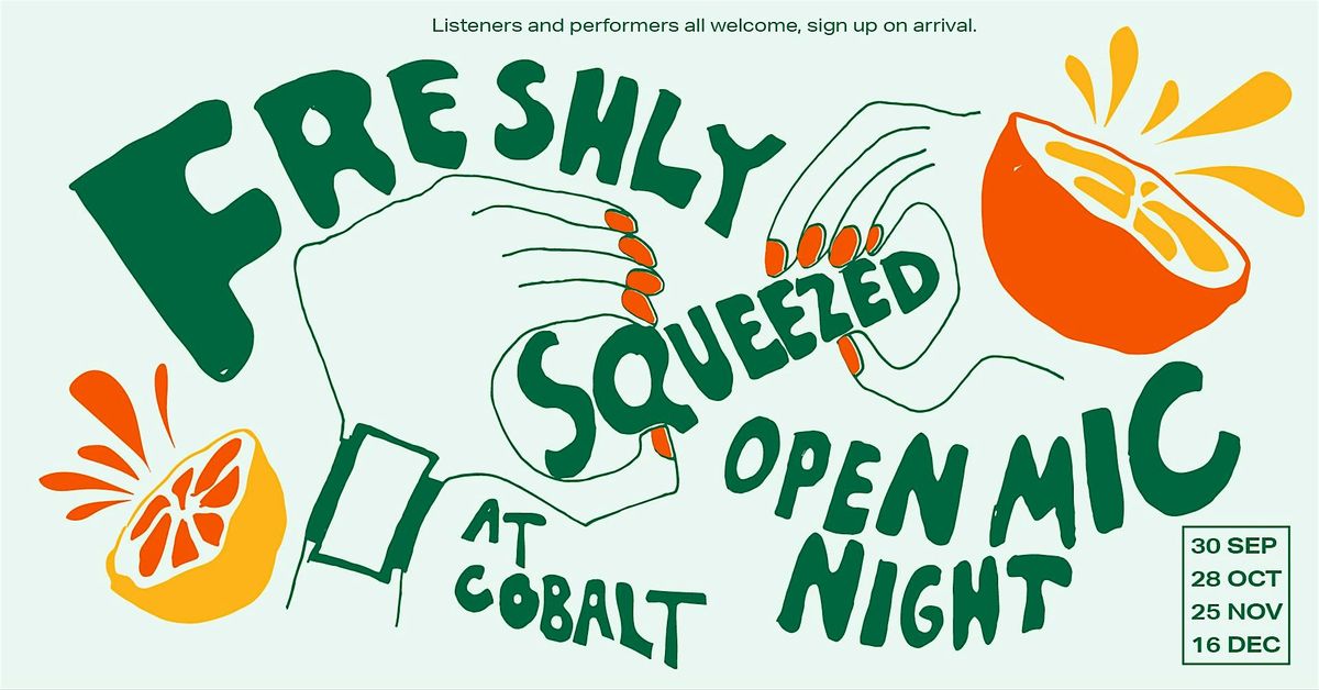 Freshly Squeezed: Open Mic Night | Event in Shieldfield | AllEvents