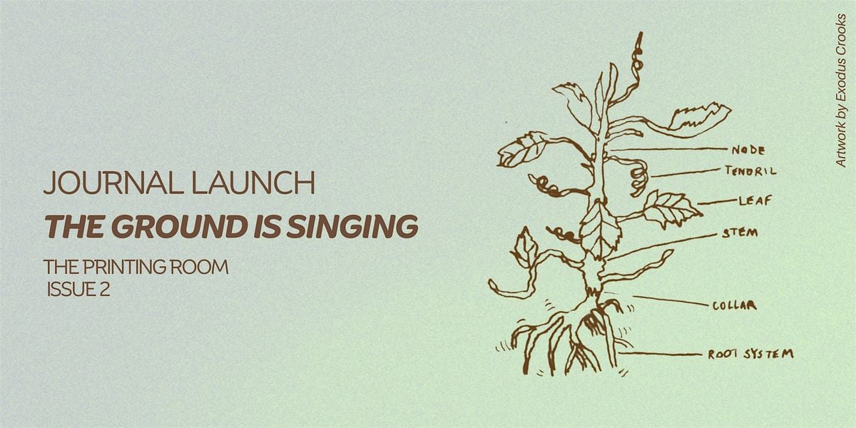 Journal Launch: The Ground is Singing / The Printing Room II, 19 September | Event in Wolverhampton | AllEvents