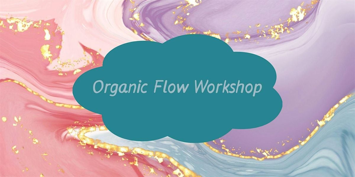Organic Flow Workshop, 9 September | Event in Wylie | AllEvents
