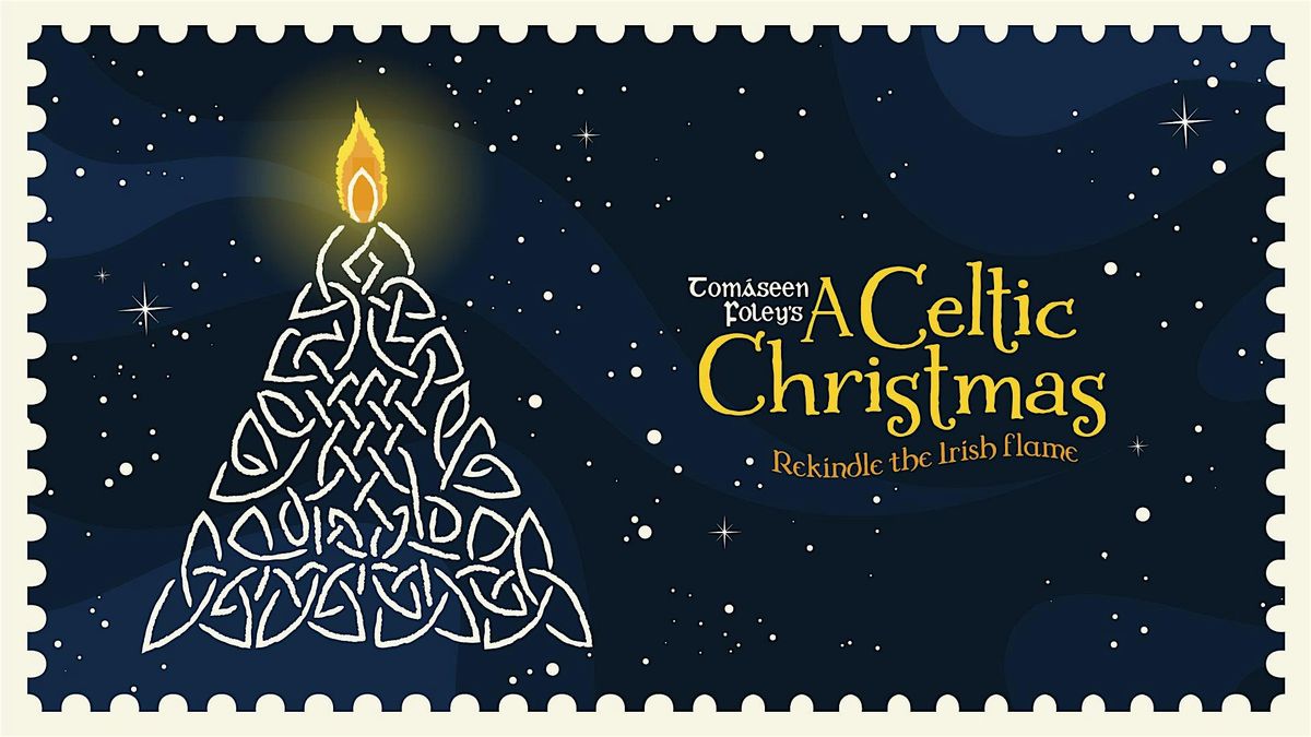 Tomaseen Foley's A Celtic Christmas