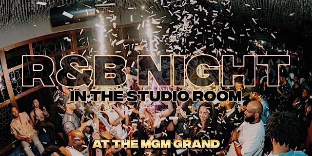 R&B  NIGHTS AT MGM (LADIES FREE DRINK) | Event in Las Vegas | AllEvents