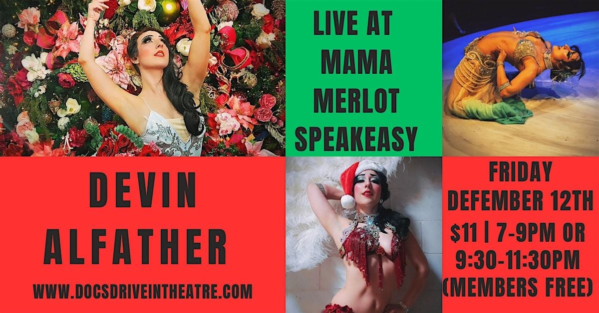 Bellydancing, Bottle-walking & More with Devin Alfather at the Speakeasy, 12 December | Event in Buda