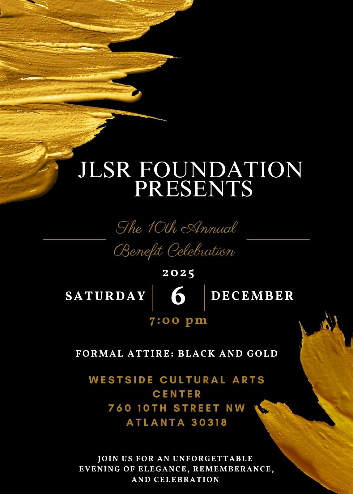 JLSR Foundation Presents The 10th Annual Benefit Celebration, 6 December | Event in Atlanta | AllEvents
