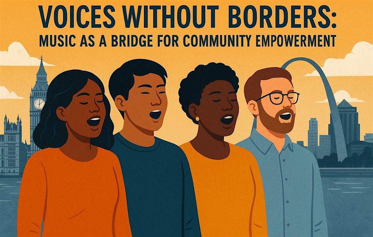 Voices Without Borders: Music as a Bridge for Community Empowerment, 18 October | Event in London | AllEvents