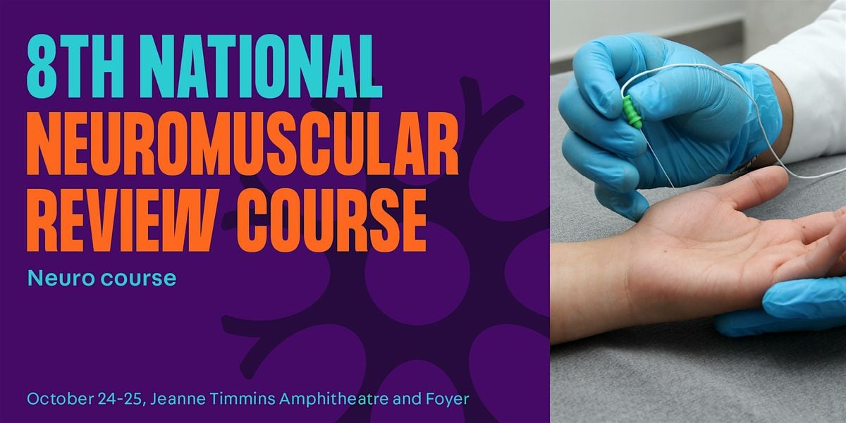 8th National Neuromuscular Review Course, 24 October | Event in Montréal | AllEvents
