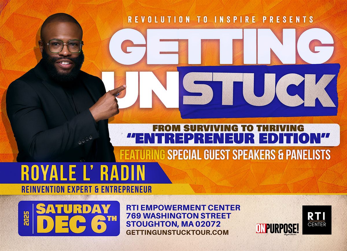 GETTING UNSTUCK: From Surviving To Thriving “Entrepreneur Edition”, 6 December | Event in Stoughton | AllEvents