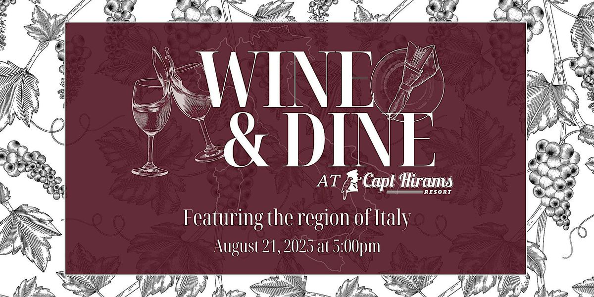 Wine & Dine with The Capt feat. Italy, 21 August | Event in Sebastian | AllEvents
