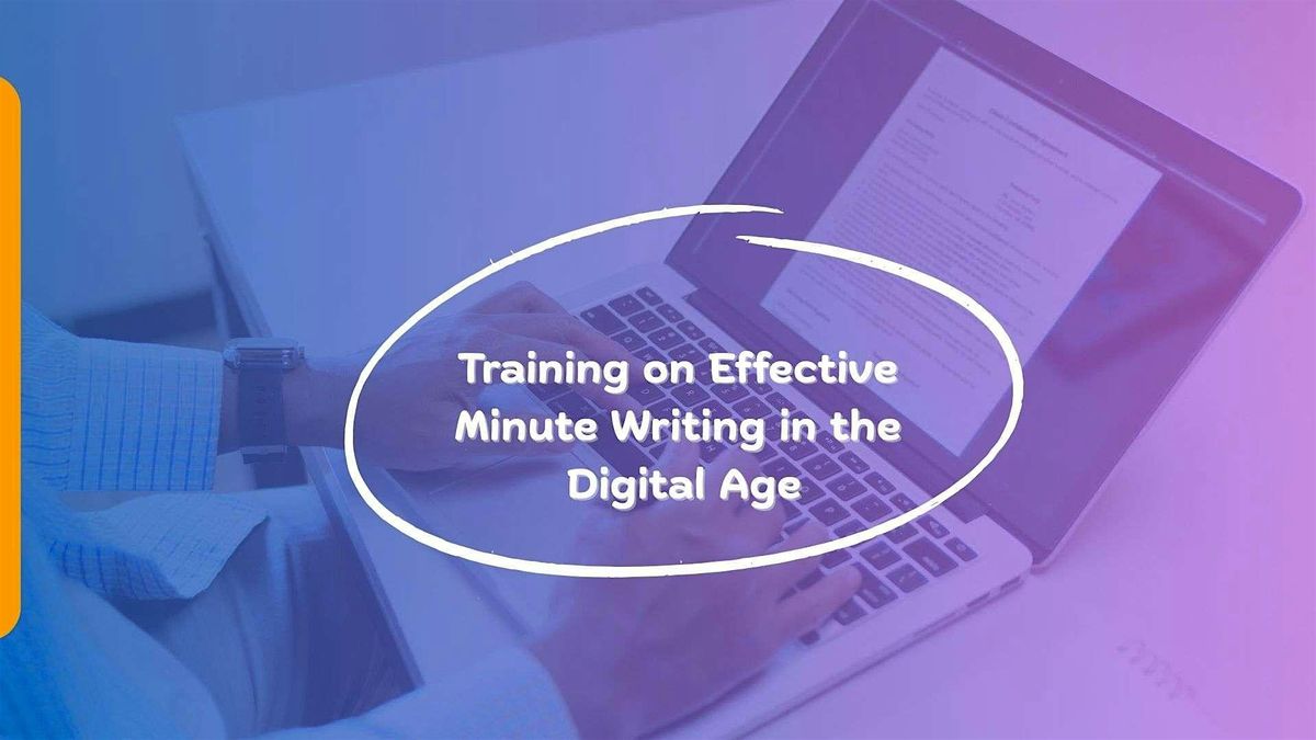 Training on Effective Minute Writing in the Digital Age, 22 September | Event in Nairobi | AllEvents