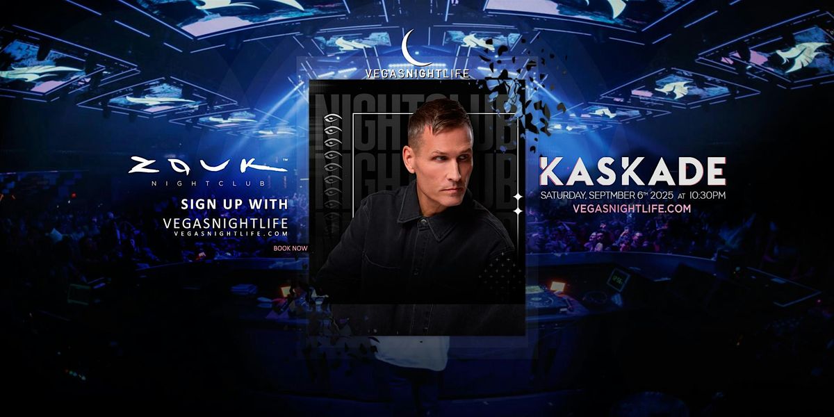 Kaskade | Saturday Party Las Vegas | Zouk, 6 September | Event in Las Vegas | AllEvents