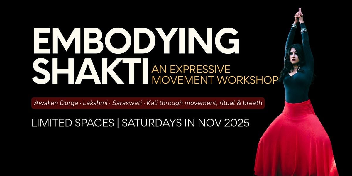 Embodying Shakti: An Expressive Movement Workshop Series, 1 November | Event in Vancouver | AllEvents