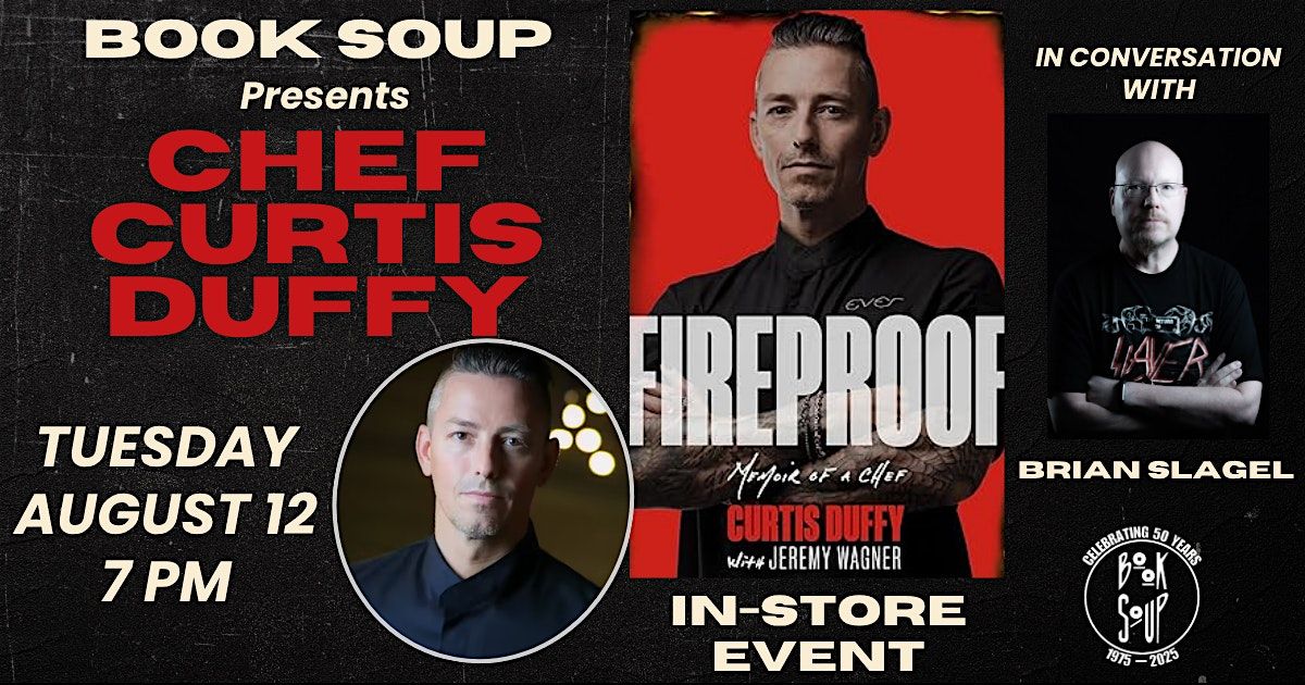 Chef Curtis Duffy, in conversation with Brian Slagel, chats Fireproof, 12 August | Event in West Hollywood