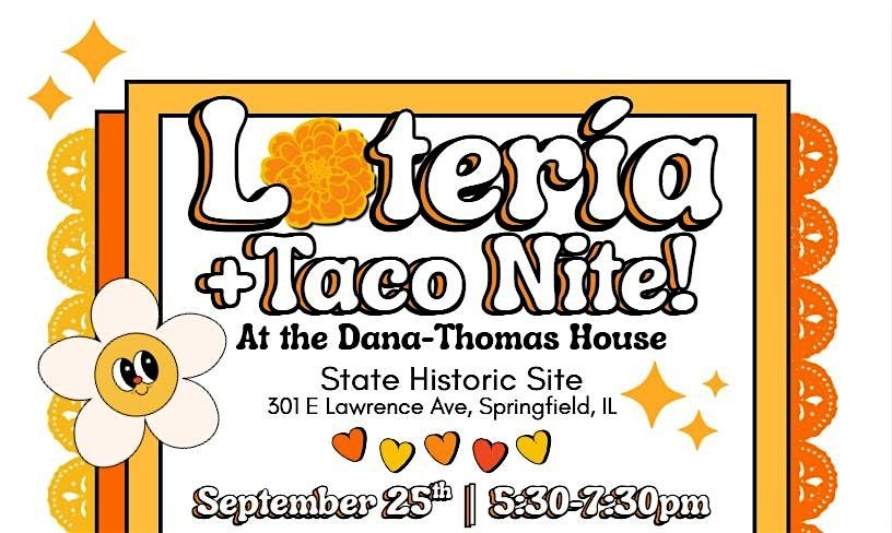 Lotería and Taco Nite at the Dana-Thomas House!, 25 September | Event in Springfield | AllEvents