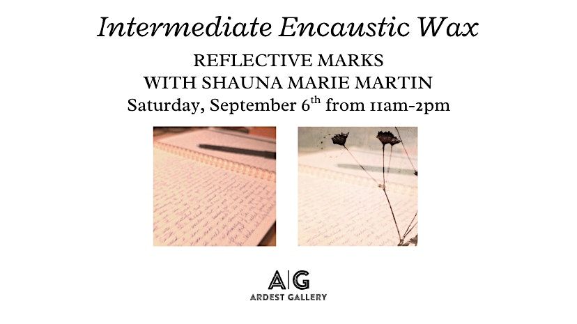 Intermediate Encaustic Wax - Reflective Marks, 6 September | Event in The Woodlands | AllEvents