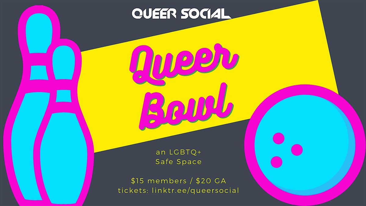 Queer Bowl: LGBTQ bowling night & Social mixer!, 13 May | Event in New York | AllEvents