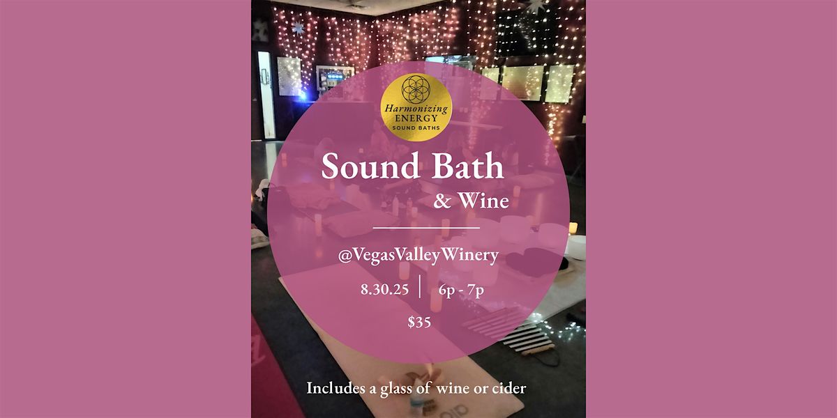 Sound Bath & Wine, 30 August | Event in Henderson | AllEvents