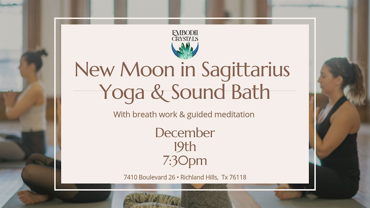 ✨ New Moon in Sagittarius Yoga & Sound Bath ✨, 19 December | Event in Richland Hills | AllEvents
