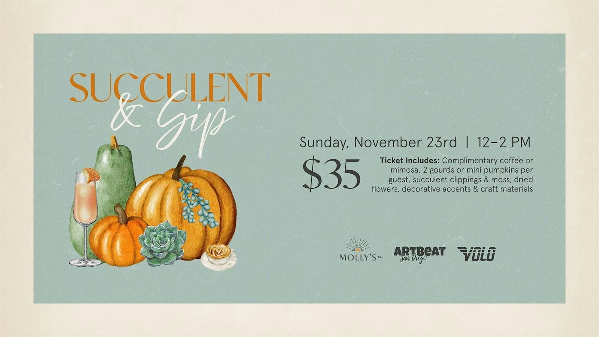 Succulent & Sip: Build-Your-Own Pumpkin Succulent Workshop, 23 November | Event in San Diego | AllEvents