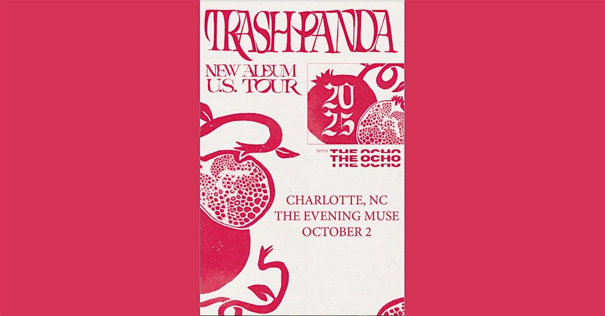 Trash Panda with The Ocho, 2 October | Event in Charlotte | AllEvents