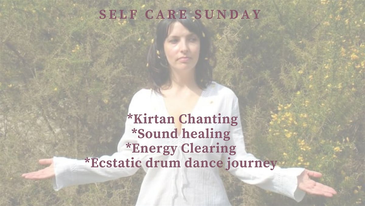 Self Care Sunday|Kirtan, Drum Dance Journey & Sound Healing, 25 January | Event in Dartford | AllEvents
