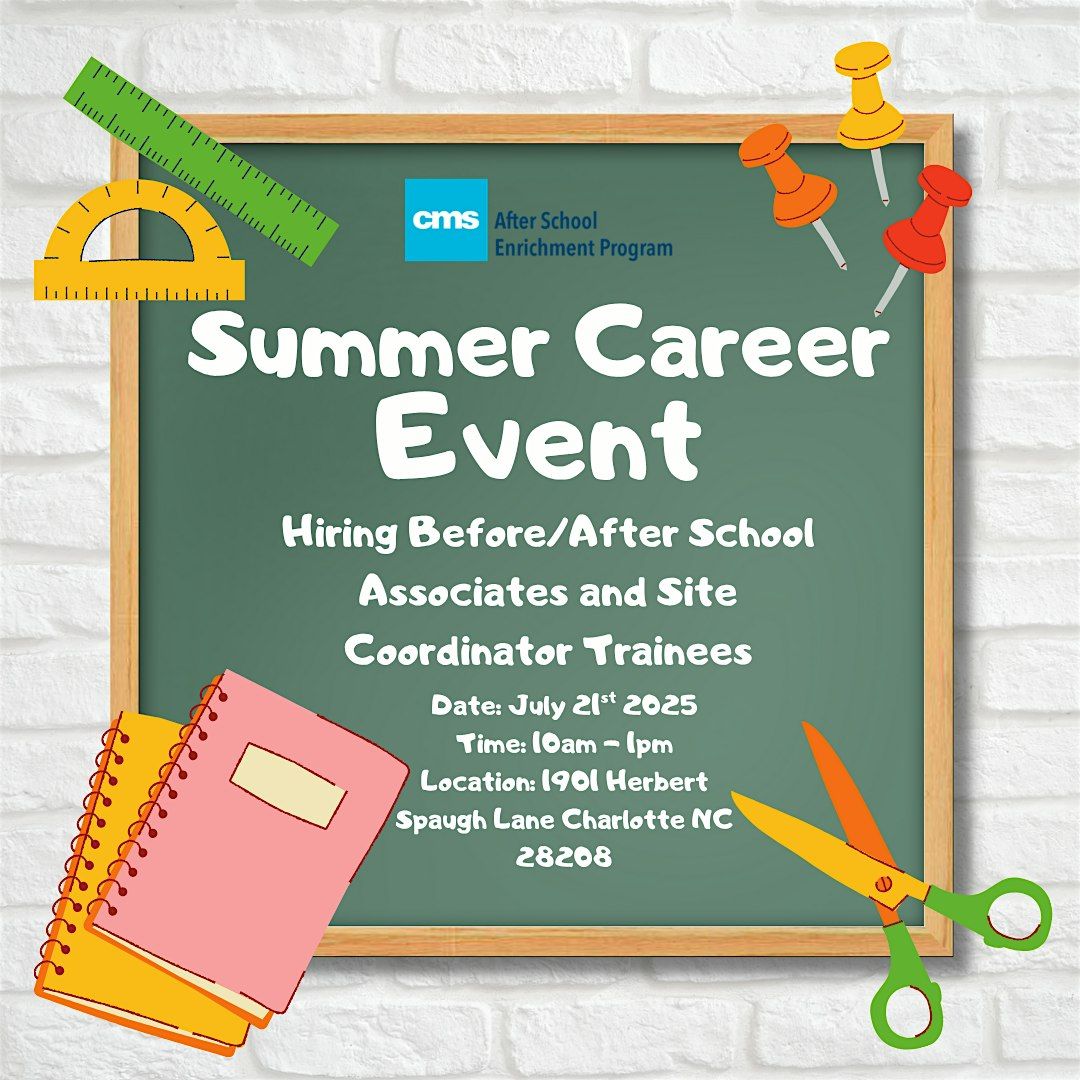 CMS After School Enrichment Program Summer Career Event, 21 July | Event in Charlotte | AllEvents