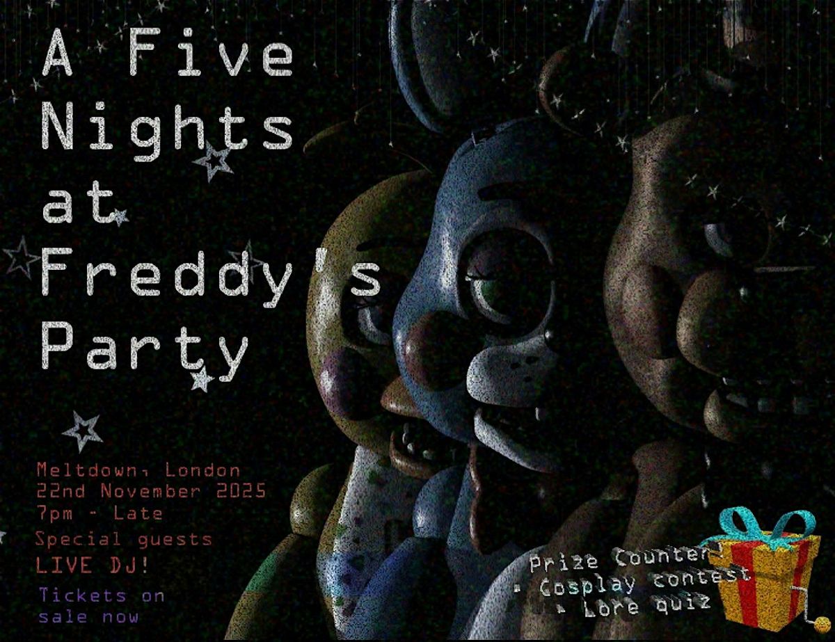 A Five Nights at Freddy's Party, 22 November | Event in London | AllEvents