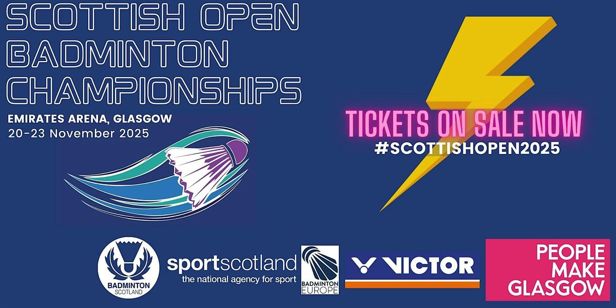 Scottish Open Badminton Championships 2025, 20 November | Event in Glasgow | AllEvents