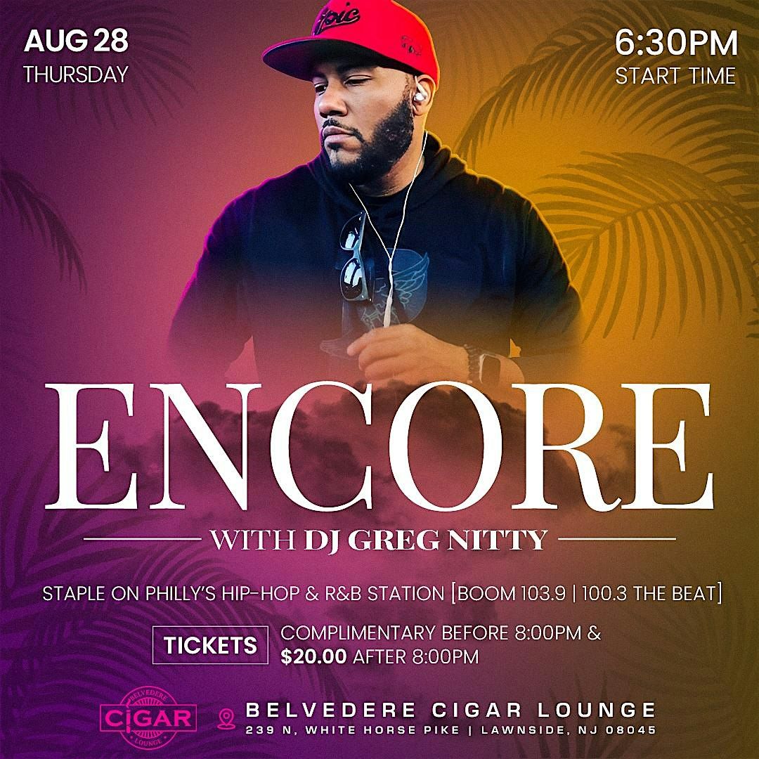 The Encore | A Taste of R&B by DJ Greg Nitty, 28 August | Event in Lawnside | AllEvents