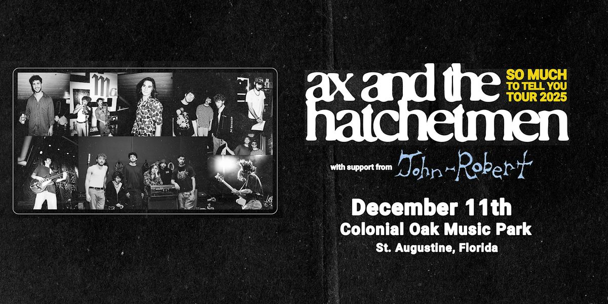 AX & THE HATCHETMEN w/ JOHN-ROBERT - ST AUGUSTINE, 11 December | Event in St Augustine | AllEvents