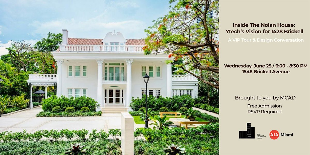 Inside The Nolan House: Ytech’s Vision for 1428 Brickell, 25 June | Event in Miami | AllEvents