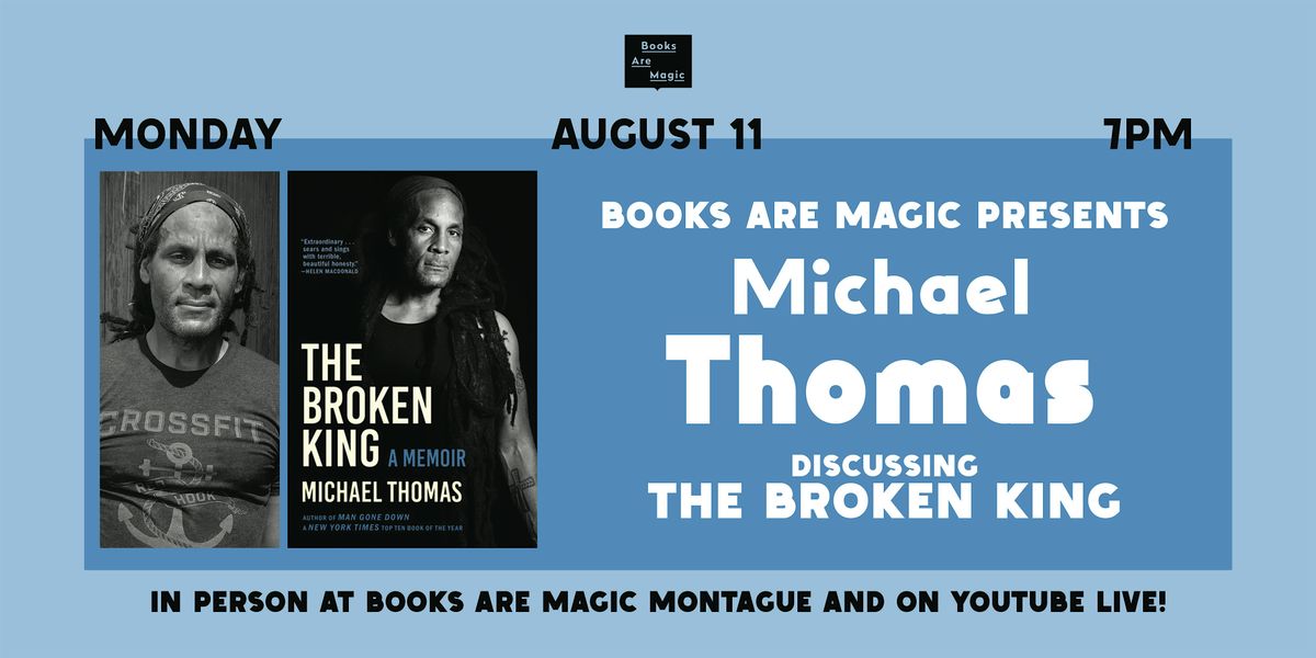 In-Store: Michael Thomas presents The Broken King, 11 August | Event in Brooklyn | AllEvents