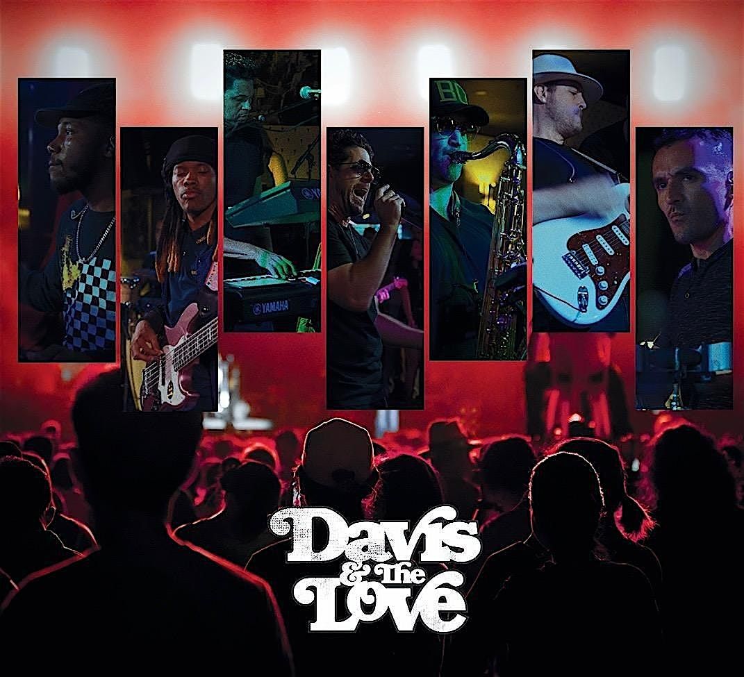 Davis and the Love live at The Bend with special Guest Banson, 24 May | Event in Wilmington | AllEvents