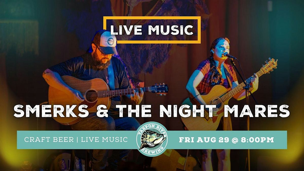 FREE Live Music | Smerks and the Night Mares, 29 August | Event in Fort Lauderdale | AllEvents