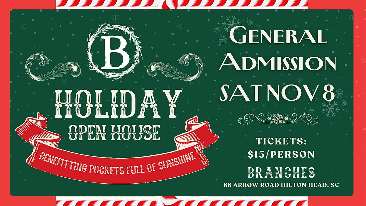 Branches Holiday Open House - General Admission, 8 November | Event in Hilton Head Island | AllEvents