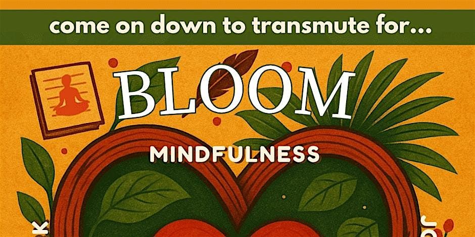 Bloom Mindfulness, 26 August | Event in Manchester | AllEvents