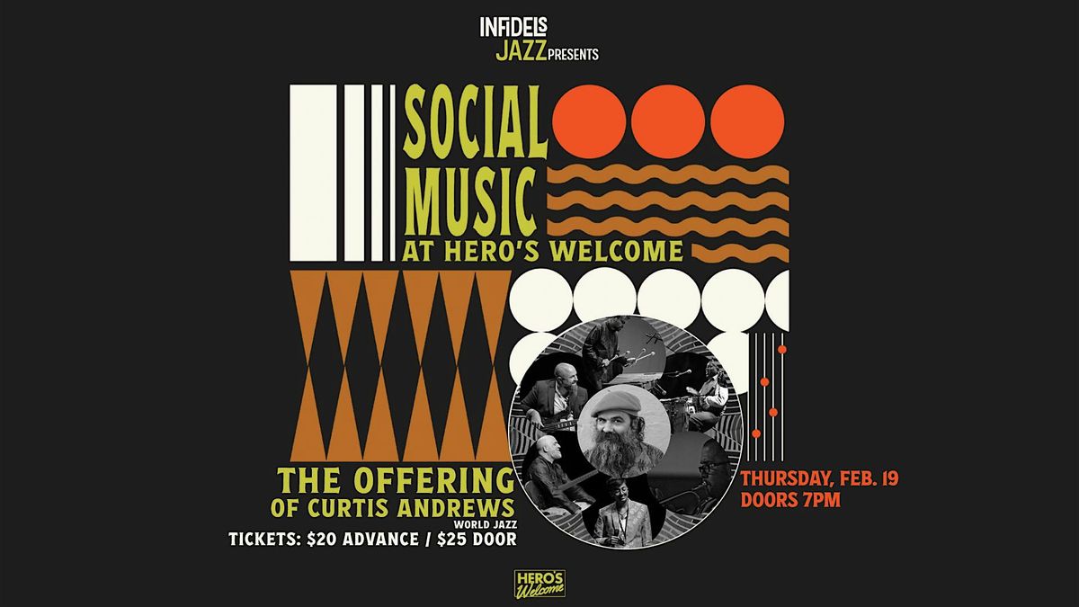Infidels Jazz Presents: The Offering Of Curtis Andrews at Hero's Welcome, 19 February | Event in Vancouver