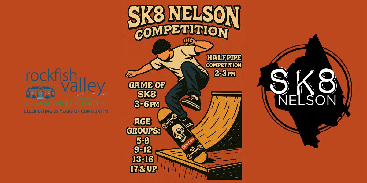 Sk8 Nelson - Competition Registration AND General Admission Tickets, 31 May | Event in Afton | AllEvents